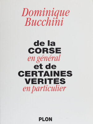 cover image of De la Corse en général et de certaines vérités en particulier